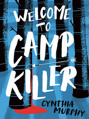 cover image of Welcome to Camp Killer